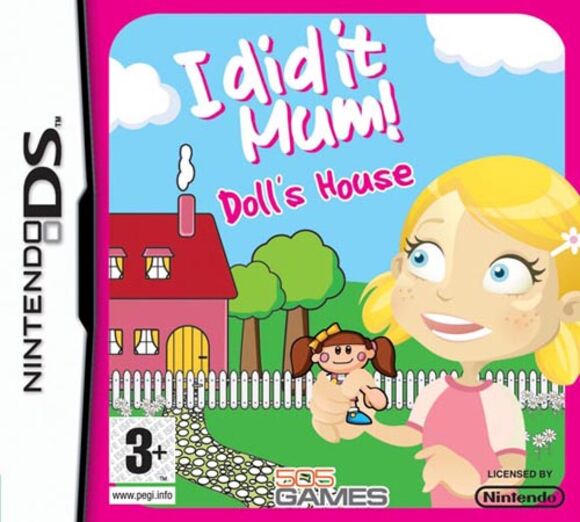 I Did It Mum!: Doll's House
