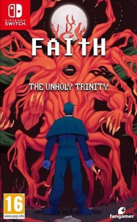 FAITH: The Unholy Trinity